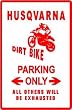 HUSQVARNA PARKING ONLY sport street sign