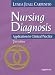 Book Nursing Diagnosis: Application to Clinical Practice (7th ed)