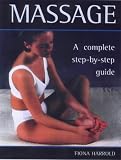 Massage: A Complete Step-by-step Guide