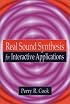 Real Sound Synthesis for Interactive Applications (Book & CD-ROM)