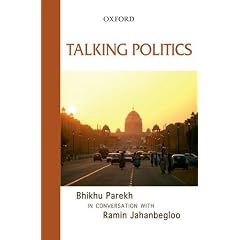 Talking Politics: Bhikhu Parekh in Conversation with Ramin Jahanbegloo