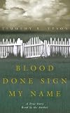 Blood Done Sign My Name: A True Story