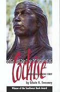 Cochise: Chiricahua Apache Chief (The Civilization of the American Indian, Vol. 204)