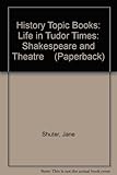 Shakespeare and the theatre