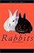 Rabbits in Your Life