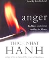 Anger: Buddhist Wisdom for Cooling the Flames