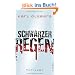 Schwarzer Regen: Thriller