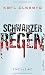 Image of Schwarzer Regen: Thriller