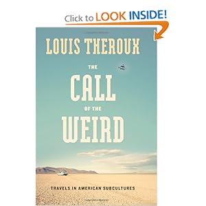 The Call of the Weird  Travels in American Subcultures