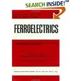 Ferroelectric Liquid Crystals: A special issue of the journal Ferroelectrics by  R. Blinc