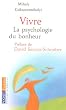 Vivre : La psychologie du bonheur