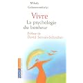 Vivre : La psychologie du bonheur