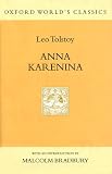 Anna Karenina (Oxford World's Classics Hardcovers)