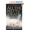 All the Pretty Dead Girls