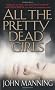 All the Pretty Dead Girls