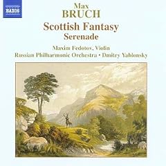 Max Bruch: Scottish Fantasy; Serenade