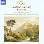 Max Bruch: Scottish Fantasy; Serenade