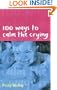 100 Ways to Calm the Crying