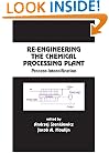 Re-Engineering the Chemical Processing Plant
