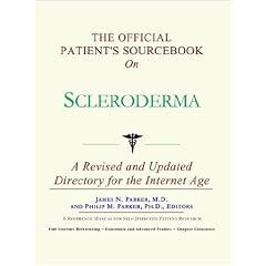 The Official Patient's Sourcebook on Scleroderma
