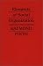 Elements of Social Organization.: (Josiah Mason Lectures, 1947)