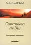 Conversaciones con Dios (Conversaciones Con Dios / Conversations With God) (Spanish Edition)