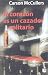 El Corazon Es UN Cazador Soitario/Heart Is a Lonely Hunter (Turtleback)