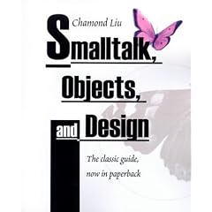 Smalltalk, Objects, and Design