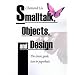 Smalltalk, Objects, and Design