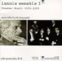 Iannis Xenakis 1: Chamber Music 1955-1990