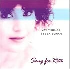 Song For Rita by Jay Thomas and Becca Duran