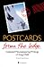 Postcards from the Ledge: Collected Mountaineering Writings of Greg Child (Hardcover)