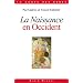 La naissance en Occident