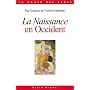 La naissance en Occident