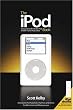 The iPod Book: Doing Cool Stuff with the iPod and the iTunes Music Store