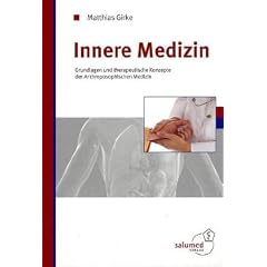 Innere Medizin: Grundlagen und therapeutische Konzepte der Anthroposophischen Medizin