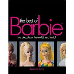Best of Barbie: Four Decades of America's Favorite Doll