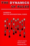 The Dynamics of Rules: Change in Written Organizational Codes