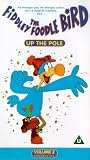 The Fiddley Foodle Bird - Vol. 2 - Episodes 6-9 - Up The Pole [VHS] [1991]
