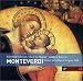 Music : Monteverdi: Vespro della Beata Vergine 1610/Venetian Vespers