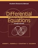 Student Resource Manual to accompany Differential Equations: A Modeling Perspective, 2nd Edition