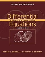 Student Resource Manual to accompany Differential Equations: A Modeling Perspective, 2nd Edition