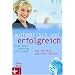 Authentisch und erfolgreich. Body-Mind-Coaching f�r Frauen