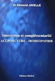 Interaction et compl�mentarit� Acuponcture-Hom�opathie