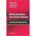 Multiculturalism and Social Cohesion (Hardcover)