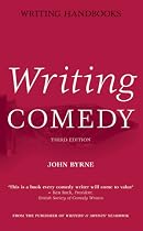 Writing Comedy (Writing Handbooks)