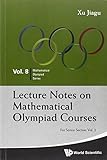 Lecture Notes on Mathematical Olympiad Courses - For Senior Section (Volume 2)