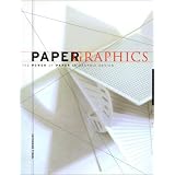 Paper Graphics: The Power of Paper in Graphic Design