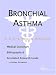 Book Bronchial Asthma - A Medical Dictionary, Bibliography, and Annotated Research Guide to Internet References