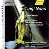 Luigi Nono: Choral Works